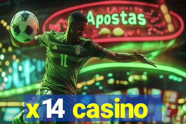 x14 casino